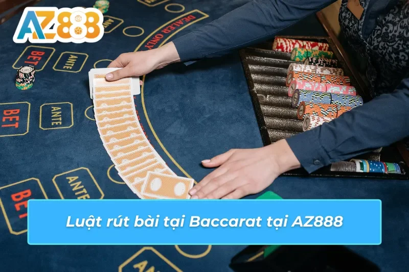 Baccarat - Trải Nghiệm Giải Trí Và Cơ Hội Thắng Lớn Tại AZ888 5 Luật rút bài tại Baccarat AZ888