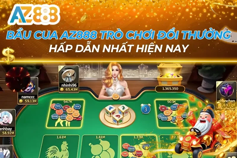 Bầu Cua AZ888