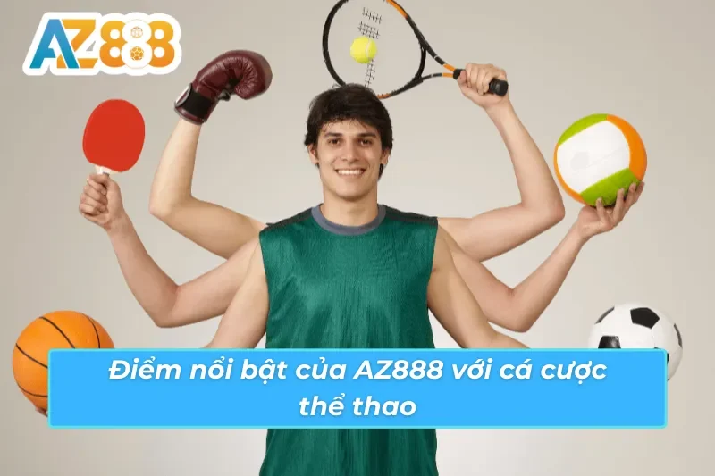 Thể Thao AZ888: Cùng Lên Kèo Lý Tưởng Cho Mọi Cược Thủ 3 Yếu tố giúp thể thao AZ888 trở nên đặc biệt cuốn hút